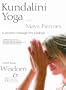 Maya Fiennes Kundalini Yoga: Wisdom & Bliss