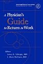 A Physician's Guide To Return To Work