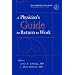 A Physician's Guide To Return To Work