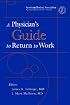 A Physician's Guide To Return To Work