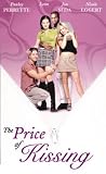 The Price of Kissing