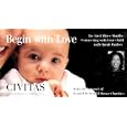 Buy Begin With Love: The First Three Months - Connecting With Your Child