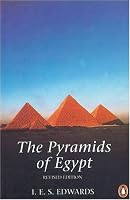 The Pyramids of Egypt: Revised Edition (Penguin Archaeology)