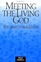 Meeting the Living God