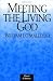 Books : Meeting the Living God