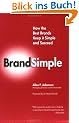 BrandSimple: How the Best Brands Keep It Simple and Succeed