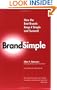 BrandSimple: How the Best Brands Keep it Simple and Succeed