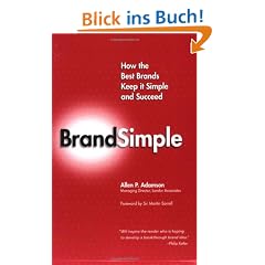BrandSimple: How the Best Brands Keep It Simple and Succeed