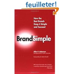 Brandsimple: How the Best Brands Keep It Simple and Succeed