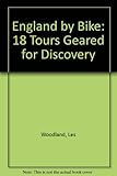 England by bike : 18 tours geared for discovery
