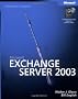 Exchange Server 2003 Administrator's Companion Book/CD Package: Administrator's Companion (Pro-Administrator's Companion)
