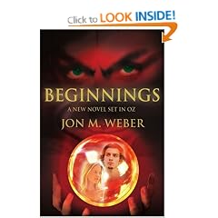 Beginnings: A New Novel Set in Oz