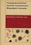 Autoimmunization and the autoimmune hemolytic anemias
