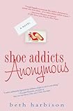 Shoe Addicts Anonymous by Beth Harbison