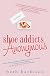 Shoe Addicts Anonymous
