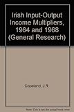 Irish input-output income multipliers, 1964 and 1968