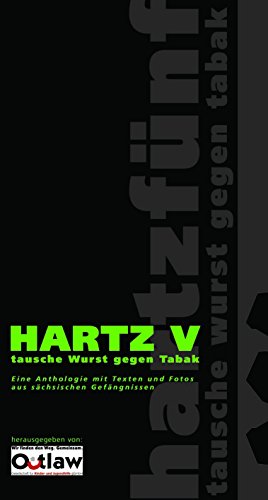 Hartz V: tausche Wurst gegen Tabak (German Edition)