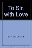 To Sir, with love