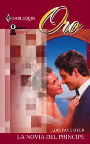 La novia del príncipe (Oscuro Secreto) (Spanish Edition)