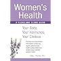 Women�s Health: Your Body, Your Hormones, Your Choices (Cleveland Clinic Guides)