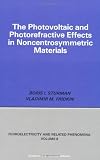 Photovoltaic and Photo-refractive Effects in Noncentrosymmetric Materials (Ferroelectricity & Related Phenomena)