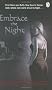 Embrace the Night