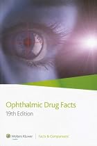 Ophthalmic Drug Facts 2008: Published by Facts & Comparisons