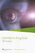 Ophthalmic Drug Facts 2008: Published by Facts & Comparisons (Ophthalmic Drug Facts)