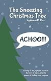 The Sneezing Christmas Tree