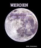 WERDEN - Aluna, Tochter des Mondes