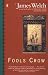 Fools Crow (Contemporary American Fiction)