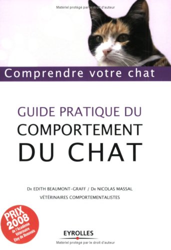 Guide pratque du comportement du chat : Comprendre votre chat