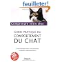 Guide pratque du comportement du chat : Comprendre votre chat