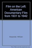 Film on the left : American documentary film from 1931 to 1942