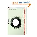 Gott ist nicht gut und nicht gerecht: Zum Gottesbild der Gegenwart