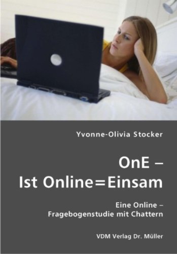 OnE - Ist Online=Einsam