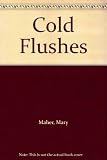 Cold flushes