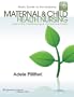 Study Guide to Accompany Maternal and Child Health Nursing: Care of the Childbearing and Childrearing Family