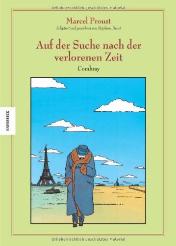 Auf der Suche nach der verlorenen Zeit: Combray. 