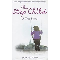 The Step Child: A True Story