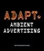 Adapt Ambient Advertising