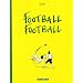Football Football