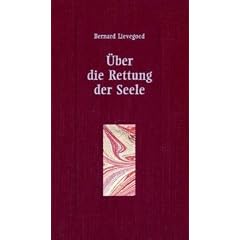 �ber die Rettung der Seele: Das Zusammenwirken dreier gro�er Menschheitsf�hrer