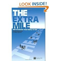 The Extra Mile: How to Engage Your People to Win
