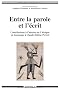 Entre la parole et l'�crit : Contributions � l'histoire de l'Afrique en hommage � Claude-H�l�ne Perrot