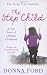 Books : The Step Child: A True Story of a Broken Childhood