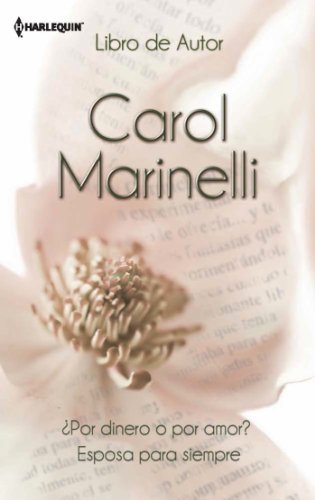 ¿Por dinero o por amor?/Esposa para siempre (Libro de autor) (Spanish Edition)