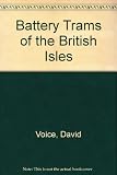 Battery trams of the British Isles
