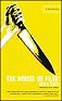 The House of Fear