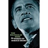 The Politics of Hope: The Words of Barack Obama